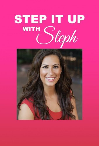 Step It Up with Steph