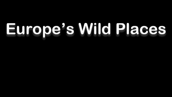 Europe’s Wild Places - S01E01 - Im eisigen Griff des Winters
