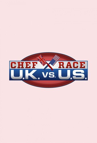 Chef Race: UK vs U.S.
