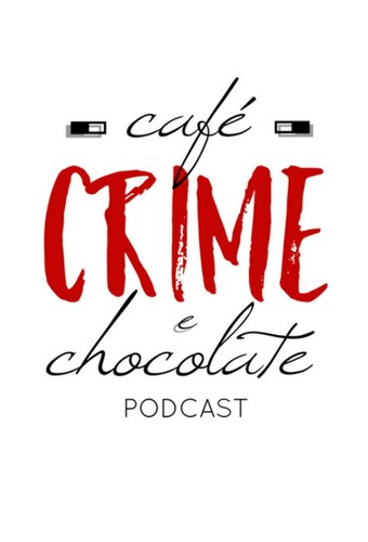 Café, Crime e Chocolate
