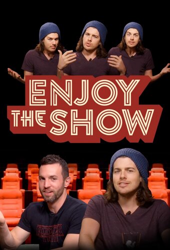 Enjoy the Show