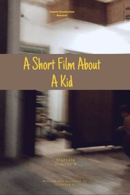 A short film about a kid
