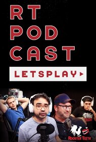 RT Podcast Let's Play