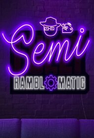 Semi-Ramblomatic