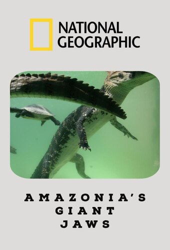 Amazonia's Giant Jaws