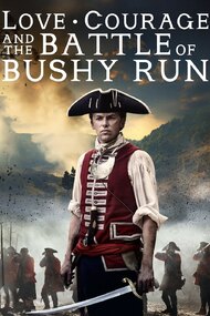 Love, Courage and the Battle of Bushy Run