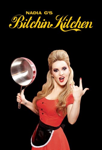 Nadia G's Bitchin' Kitchen