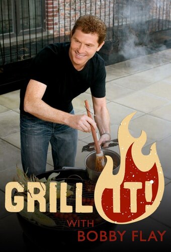 Grill It! with Bobby Flay