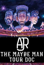 AJR - The Maybe Man Tour Doc