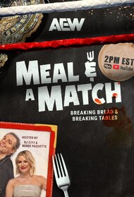 AEW Meal & A Match