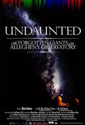 Undaunted: The Forgotten Giants of the Allegheny Observatory