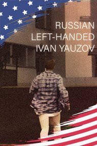 Russian Left-Handed Ivan Yauzov: Chronicle