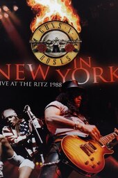 Guns 'N' Roses: Live at the Ritz 1988