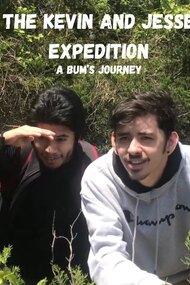 The Kevin and Jesse Expedition: A Bum’s Journey (2021)