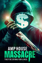 AMP House Massacre