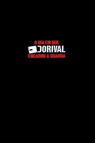 The Day Dorival Faced the Guards