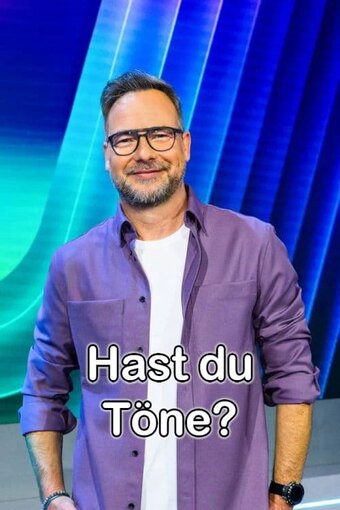 Hast Du Töne?