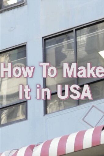 How to Make It in USA