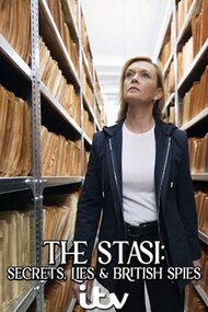 The Stasi: Secrets, Lies and British Spies