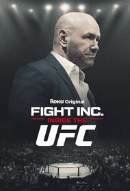 Fight Inc: Inside the UFC