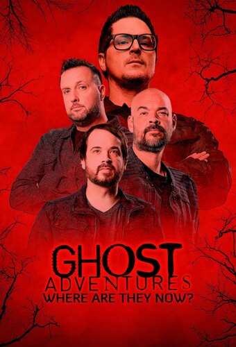 Ghost Adventures: Where Are They Now?