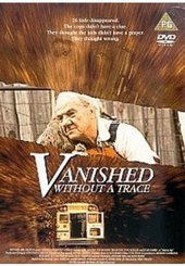 Vanished Without a Trace