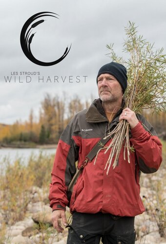 Les Stroud's Wild Harvest