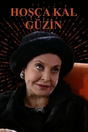 Goodbye Güzin