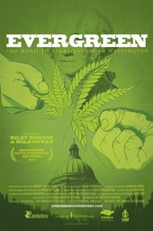 Evergreen: The Road to Legalization in Washington