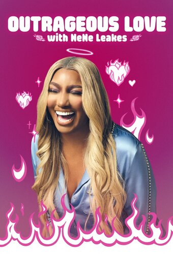 Outrageous Love With Nene Leakes