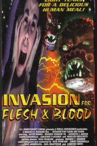 Invasion for Flesh and Blood