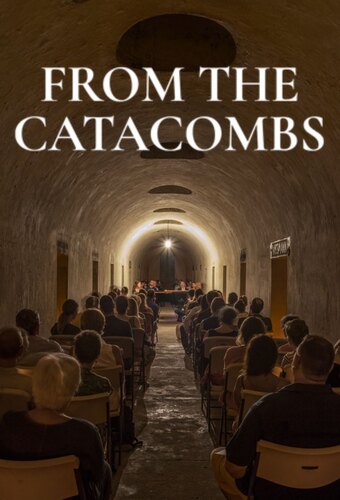 From the Catacombs