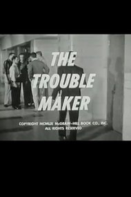 The Trouble Maker