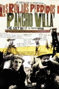 Los rollos perdidos de Pancho Villa