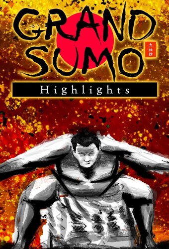 Grand Sumo Highlights