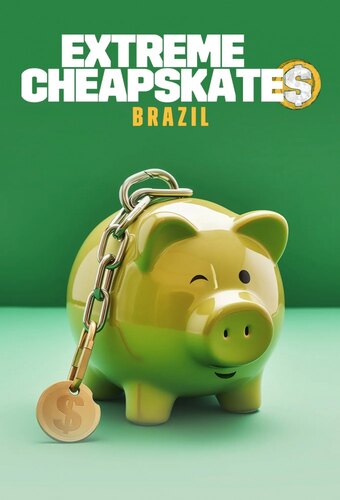 Extreme Cheapskates Brazil