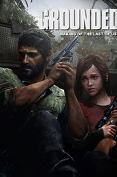 Grounded: Making The Last of Us