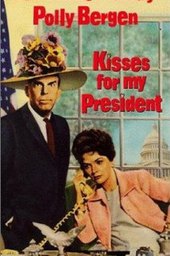 Kisses for My President