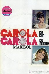 Carola de día, Carola de noche