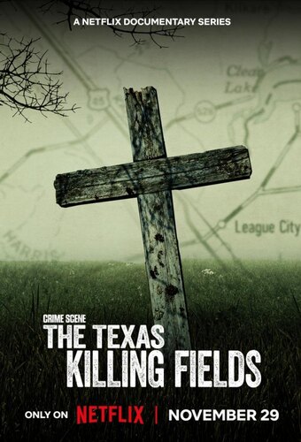 Crime Scene: The Texas Killing Fields 
