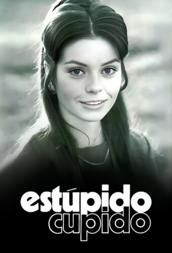 Estúpido Cupido