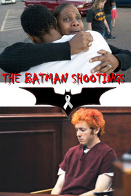 The Batman Shootings