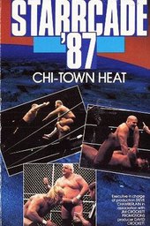 NWA Starrcade '87: Chi-Town Heat!