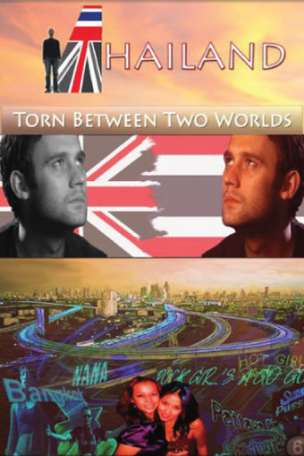 Thailand Torn Between Two Worlds