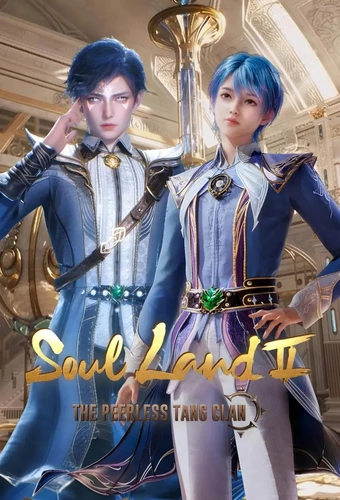 Soul Land 2: The Peerless Tang Clan