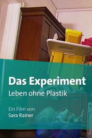 Das Experiment - Leben ohne Plastik