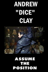 Andrew Dice Clay: Assume the Position