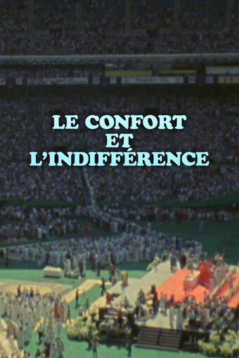 Comfort and Indifference