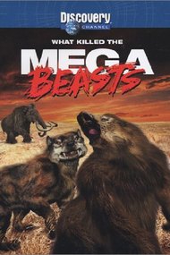 What Killed the Mega Beasts?