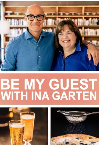 Be My Guest With Ina Garten